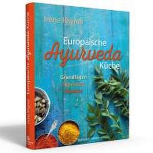 Europäische Ayurvedaküche de Irene Rhyner