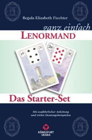 Lenormand - Ganz einfach de Regula Elizabeth Fiechter