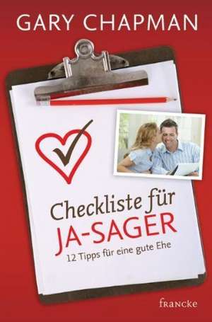 Checkliste für Ja-Sager de Gary Chapman