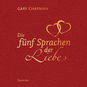 Die fünf Sprachen der Liebe de Gary Chapman