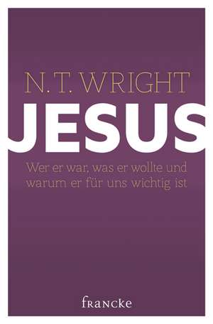 Jesus de N. T. Wright