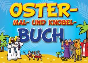 Oster-Mal- und Knobel-Buch de Anne-Ruth Meiß