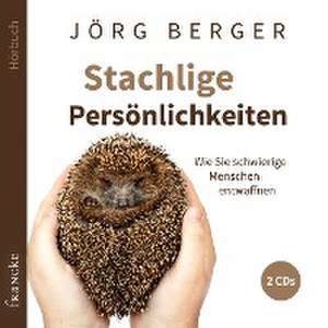 Stachlige Persönlichkeiten de Jörg Berger