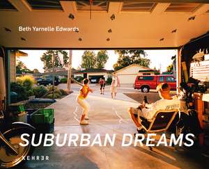 Suburban Dreams de Beth Yarnelle Edwards