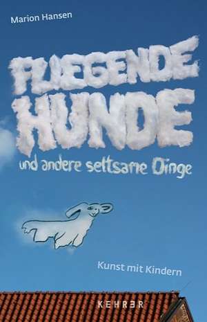 Fliegende Hunde de Marion Hansen