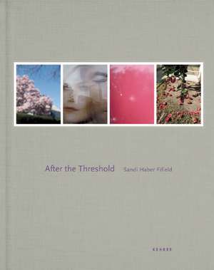 After the Threshold: Retrospective de Vicki Goldberg