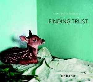 Finding Trust de Anne Marie Musselman