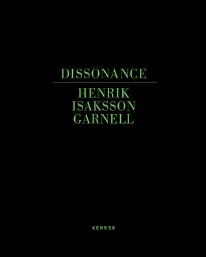 Dissonance de Henrik Isaksson Garnell