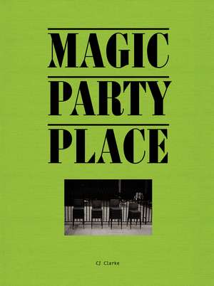 Magic Party Place de CJ Clarke