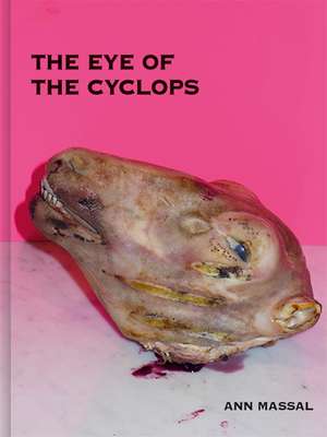 The Eye of the Cyclops de Ann Massal