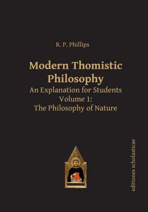 Modern Thomistic Philosophy de R. P. Phillips