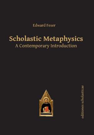 Scholastic Metaphysics de Edward Feser