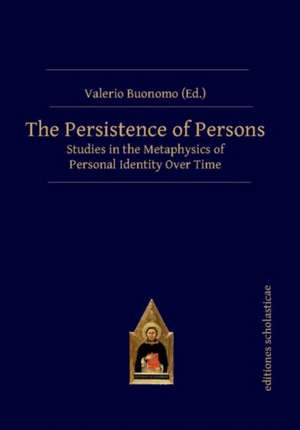 The Persistence of Persons de Valerio Buonomo (Ed.