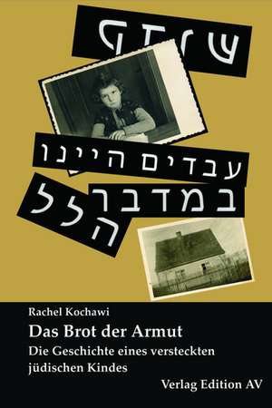 Das Brot der Armut de Rachel Kochawi