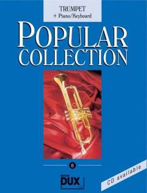 Popular Collection 8. Trumpet + Piano / Keyboard de Arturo Himmer