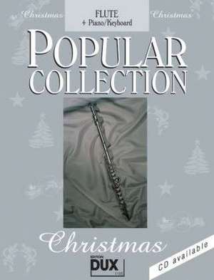 Popular Collection Christmas. Flute + Piano / Keyboard de Arturo Himmer-Perez