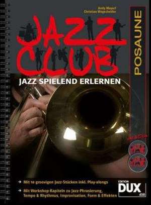 Jazz Club, Posaune (mit 2 CDs) de Andy Mayerl