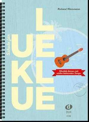 Schule für Ukulele de Richard Kleinmaier