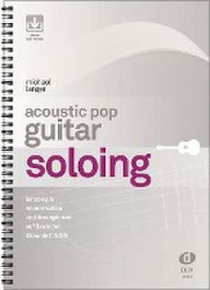 Acoustic Pop Guitar Soloing de Michael Langer