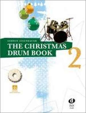 The Christmas Drum Book 2 de Gerwin Eisenhauer