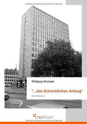 ...Des Schrecklichen Anfang: Ku Czci Nowo Zalozonego Wydzialu Prawa I Administracji / In Honor of the New Faculty of Law and Administration / Zu Eh de Wolfgang Strompen