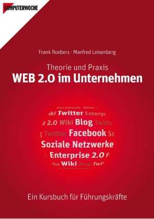 WEB 2.0 im Unternehmen de Frank Roebers