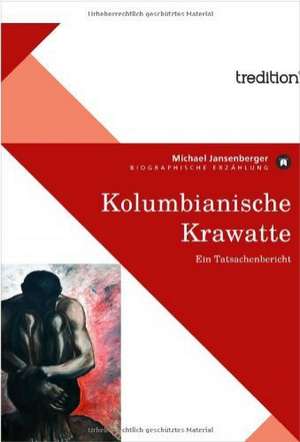 Kolumbianische Krawatte de Michael Jansenberger