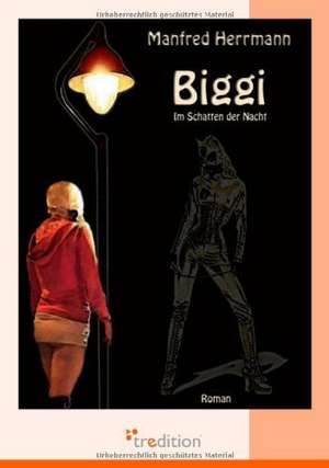 Biggi: Loving Myself and Beyond de Manfred Herrmann