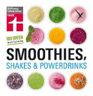 Smoothies, Shakes & Powerdrinks de Astrid Büscher