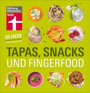 Tapas, Snacks & Fingerfood de Astrid Büscher