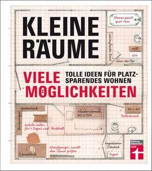 Kleine Räume - viele Möglichkeiten de Christian Eigner