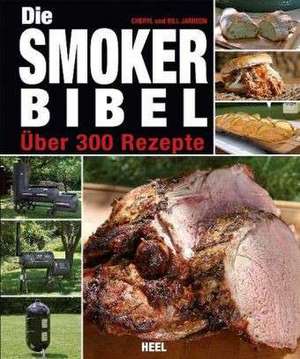 Die Smoker-Bibel de Cheryl Jamison