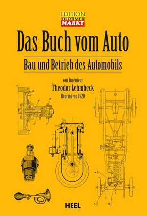 Das Buch vom Auto de Theodor Lehmbeck