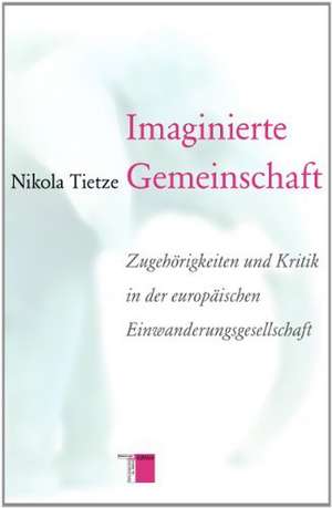 Imaginierte Gemeinschaft de Nikola Tietze