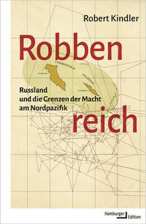 Robbenreich de Robert Kindler