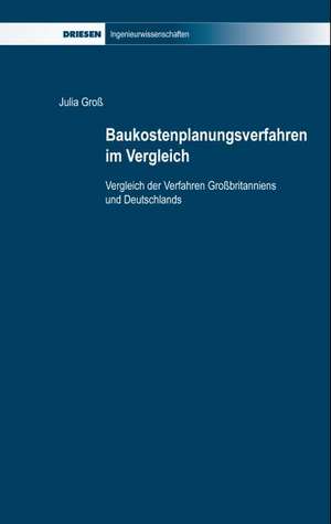 Baukostenplanungsverfahren im Vergleich de Julia Groß