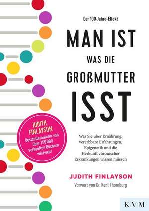 Man ist, was die Großmutter isst de Judith Finlayson