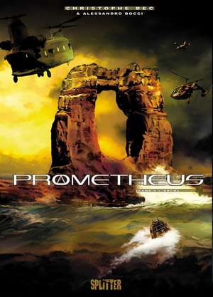 Prometheus 06. Arche de Christophe Bec