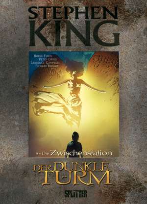 Stephen King - Der Dunkle Turm 09. Die Zwischenstation de Stephen King