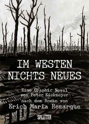 Im Westen nichts Neues de Erich Maria Remarque