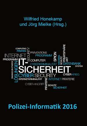 Polizei-Informatik 2016 de Wilfried Honekamp
