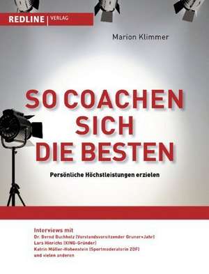 So coachen sich die Besten de Marion Klimmer