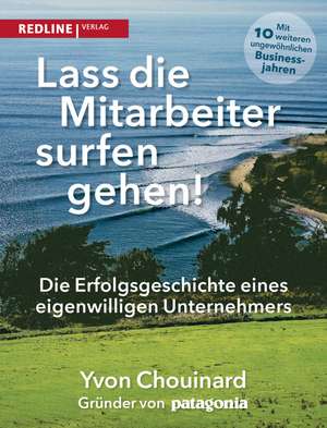 Lass die Mitarbeiter surfen gehen de Yvon Chouinard