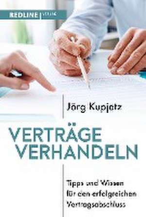 Verträge verhandeln de Jörg Kupjetz