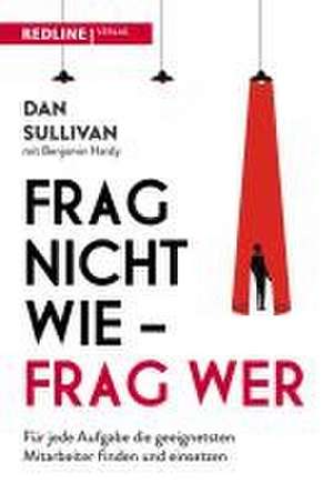 Frag nicht wie - frag wer! de Dan Sullivan