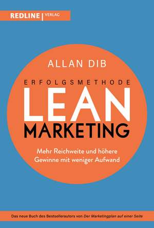 Erfolgsmethode Lean Marketing de Allan Dib