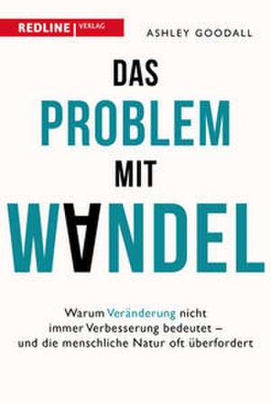 Das Problem mit Wandel de Ashley Goodall