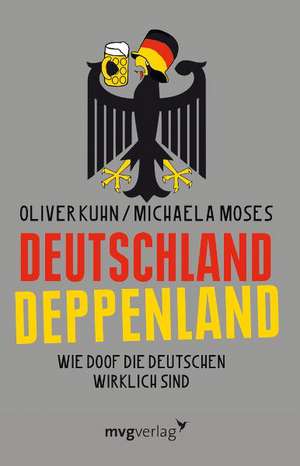 Deutschland Deppenland de Oliver Kuhn