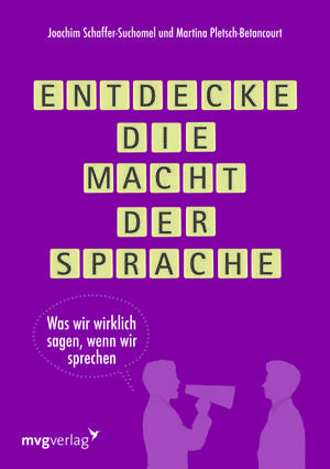 Entdecke die Macht der Sprache de Martina Pletsch-Betancourt