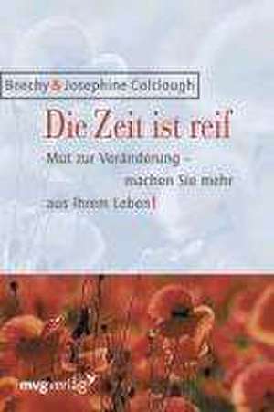 Die Zeit ist reif de Josephine Colclough